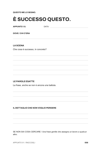 Una pagina interna con spazi per la scena, le parole esatte e il dettaglio da non perdere.